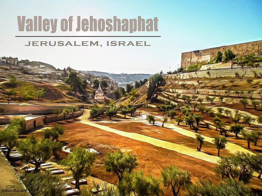 Prophetic Valley of Jehoshaphat, Jerusalem, Israel Digital Art by Brian Tada