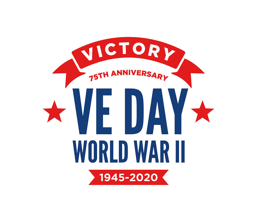 VE Day Victory Europe World War 2 II 1945 - 2020 75th Anniversary WW2 ...