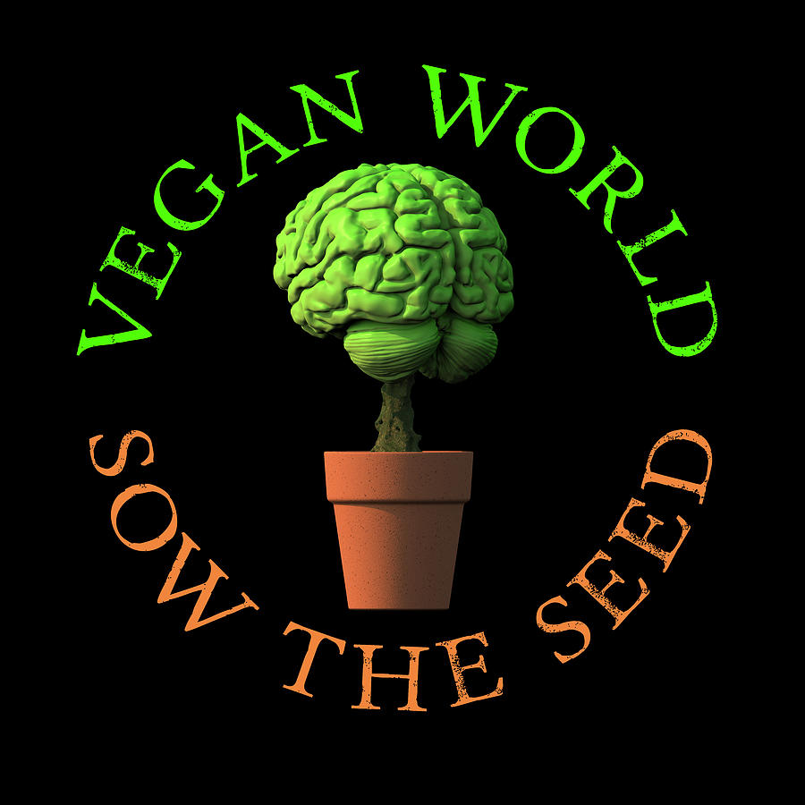 Vegan World Sow The Seed Digital Art by Russell Kightley
