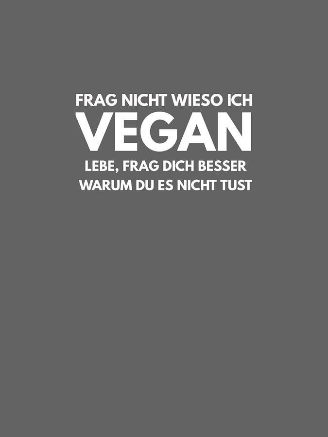 Veganer Spruch Digital Art by Duong Ngoc son