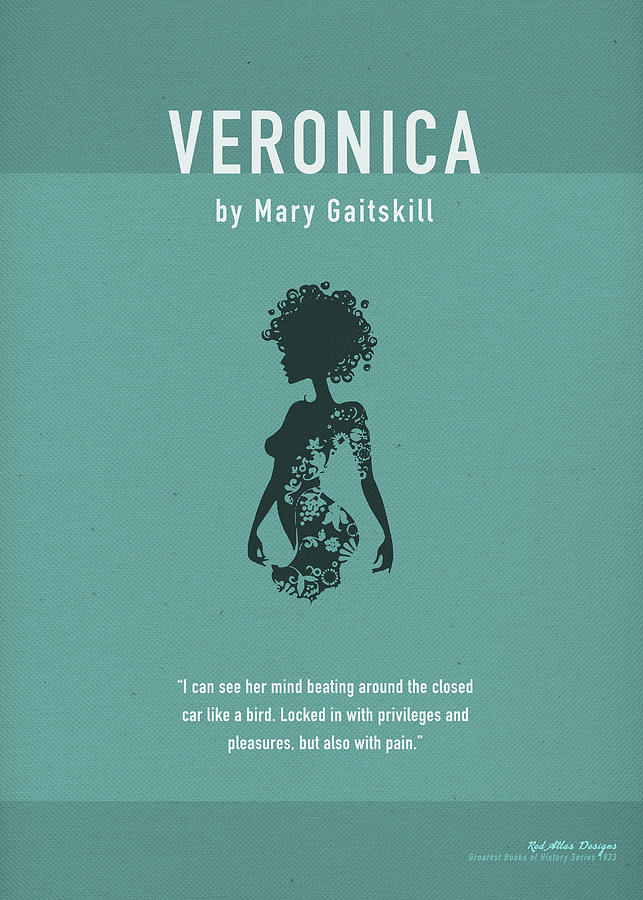 Veronica by Mary Gaitskill Greatest Books Literature Minimalist Series ...