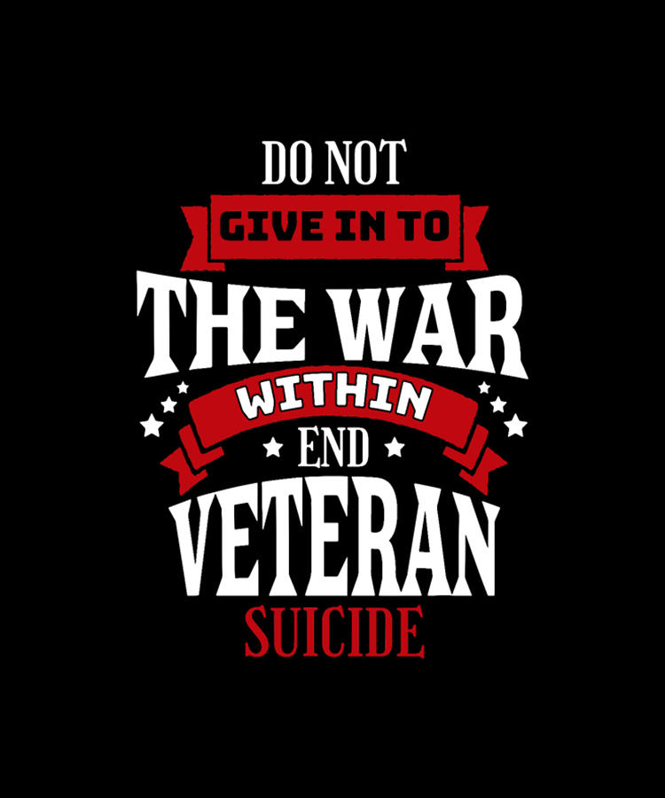 Veteran Suicide Awareness 22 Military Suicide Digital Art By Tinh Tran ...