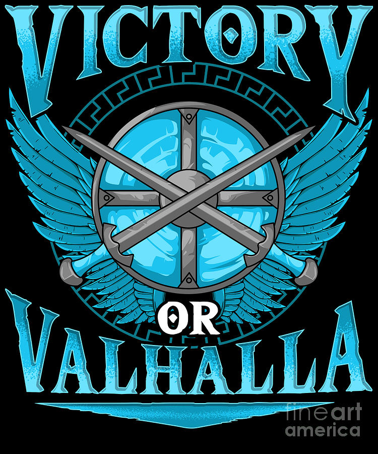 Victory or valhalla что значит