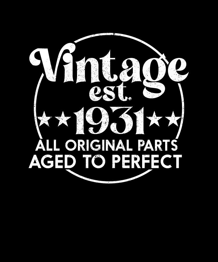 Vintage 1931 91nd Birthday Made In 1931 Born 1931 All Original Parts 