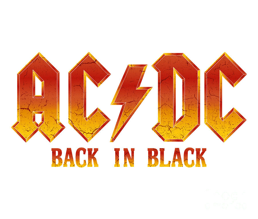 Vintage ACDC Back In Black Orange Distress Digital Art by Kirania Finest Vintage ACDC Back In Black Orange Distress Digital Art by Kirania Finest