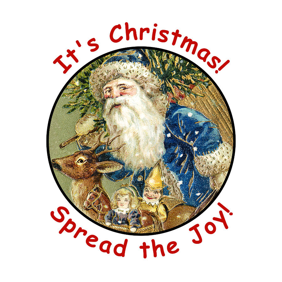 Vintage Christmas Santa - Spread the Joy Digital Art by Bob Pardue