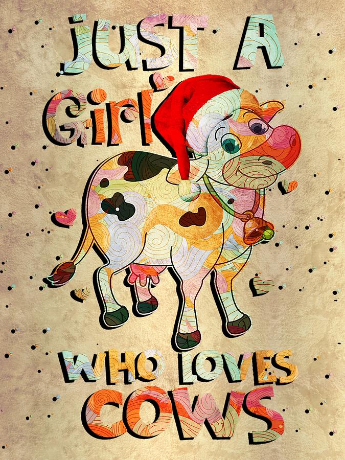 Vintage Cow Just A Girl Who Loves Cows Farmer Christmas Cows Digital