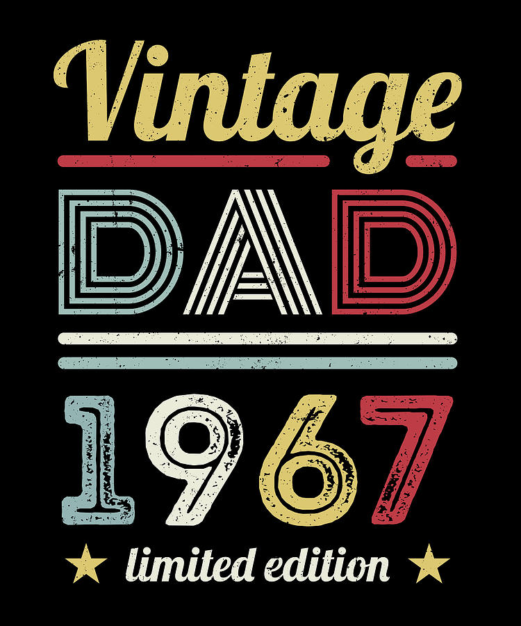 Vintage Dad 1967 60th Birthday Gift Men Retro Digital Art by P A - Fine ...