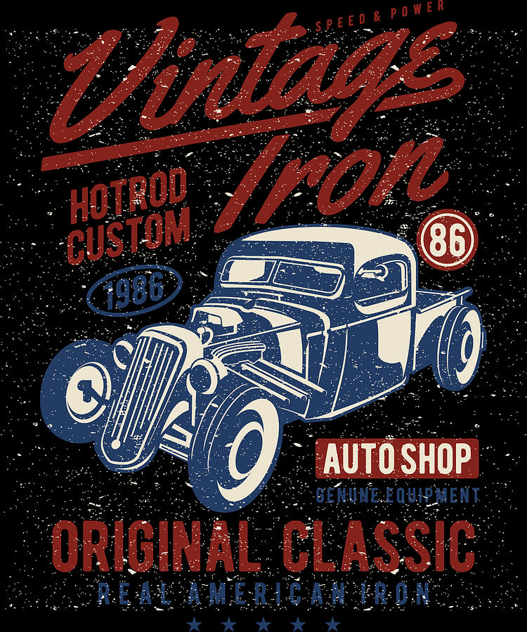 Vintage Iron Hot Rod Custom Digital Art by Jacob Zelazny - Fine Art America