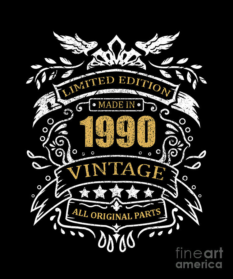 Vintage Limited Edition Made In 1990 Birthday Gift Digital Art By J M