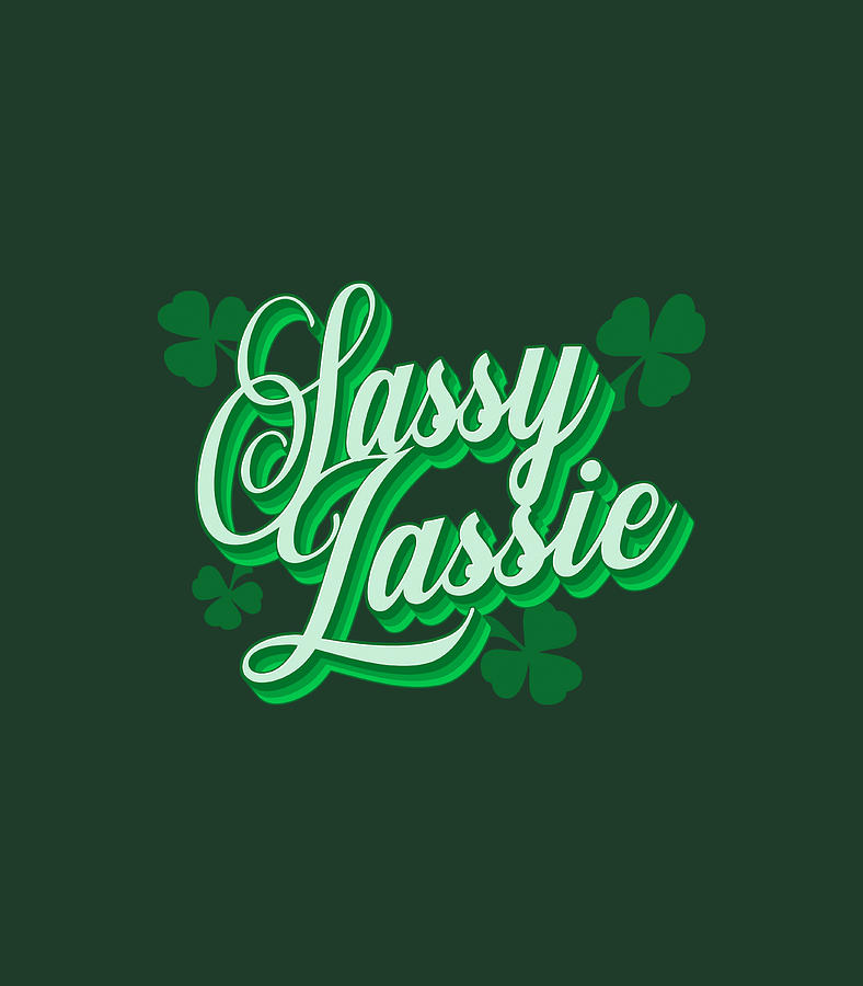 Vintage Sassy Lassie St Patricks Day Cute Irish Shamrock Digital Art By Lile Eniola Fine Art 