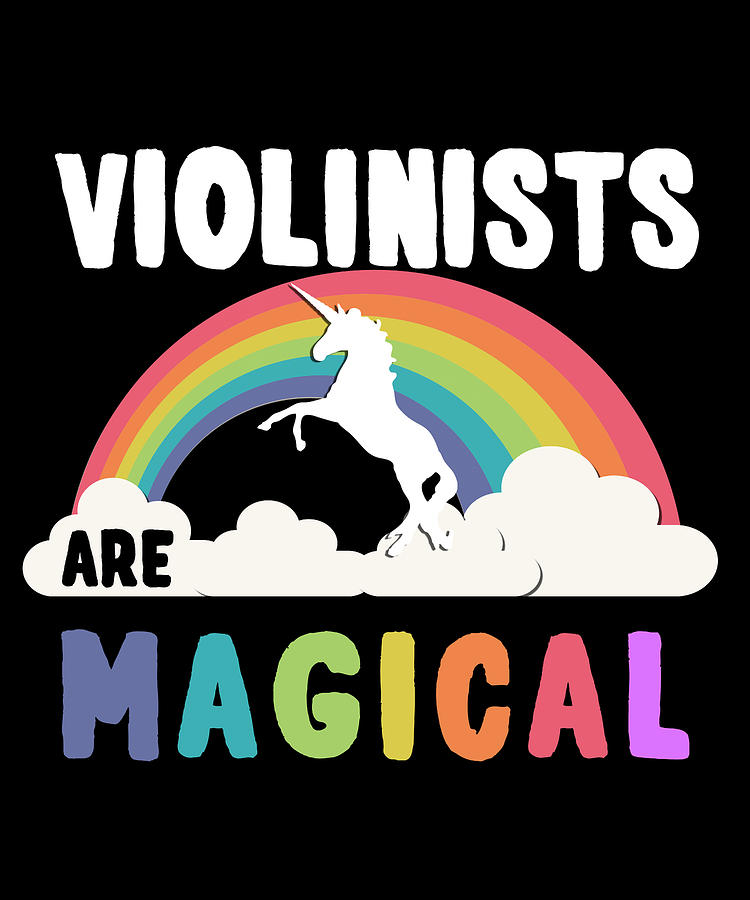 Violinists Are Magical Digital Art by Flippin Sweet Gear
