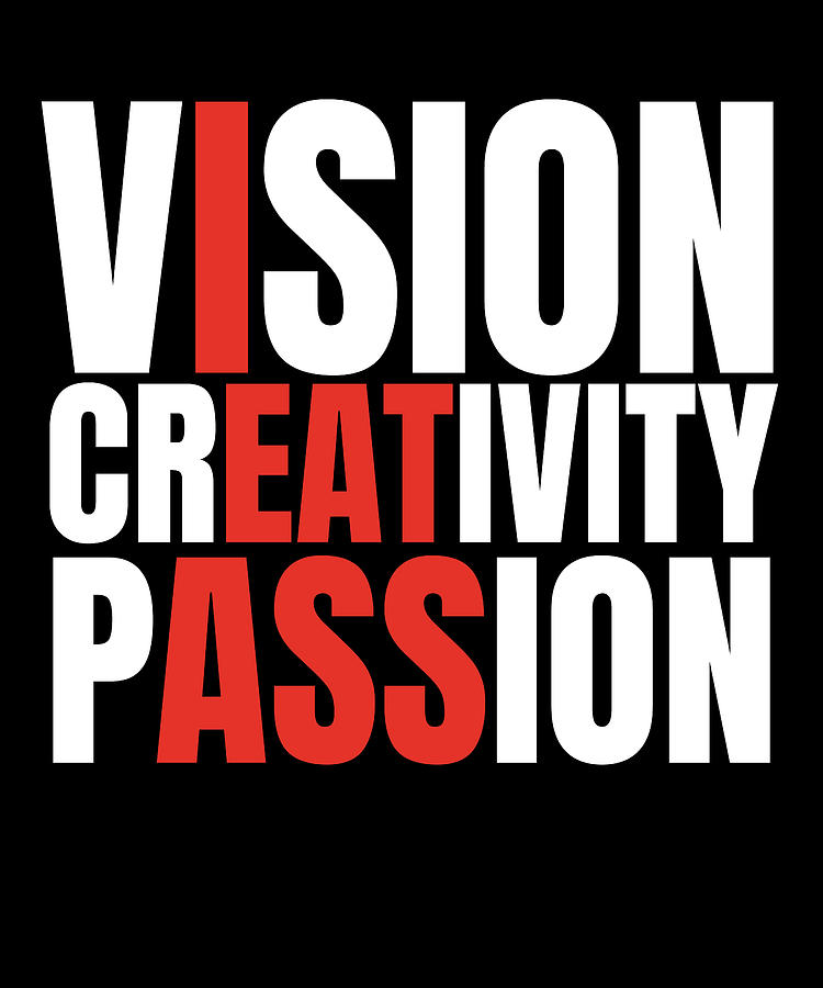 Vision Creativity Passion Funny Adult Humor Digital Art By Qwerty Designs Fine Art America 7617