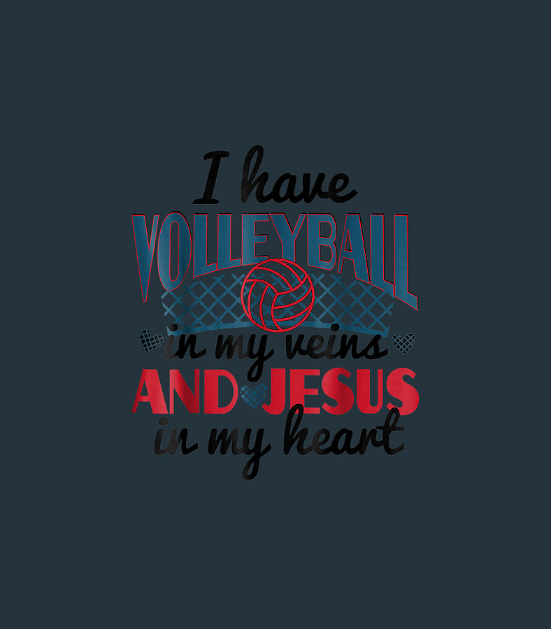 Volleyball In My Veins Jesus In My Heart Coach Digital Art by Husnav ...