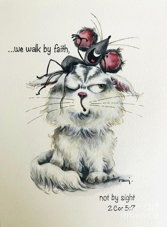 Walk by faith Painting by Rache Gerber