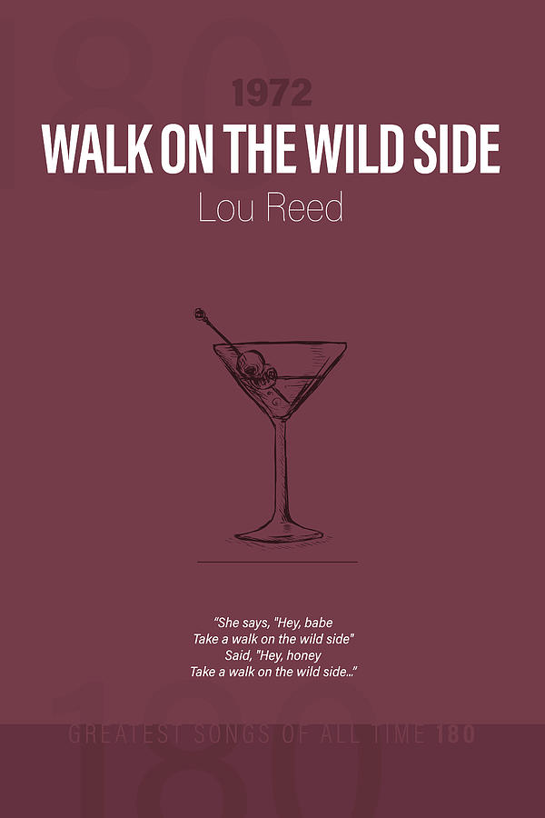 Walk On The Wild Side Lou Reed Minimalist Song Lyrics Greatest Hits Of ...