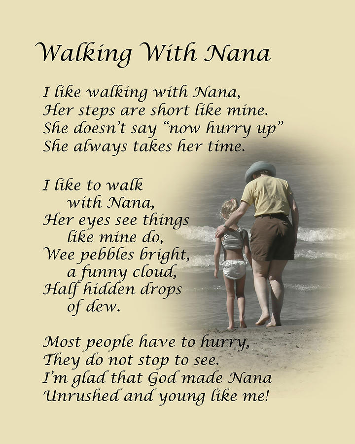 Poem Photograph - Walking With Nana by Dale Kincaid