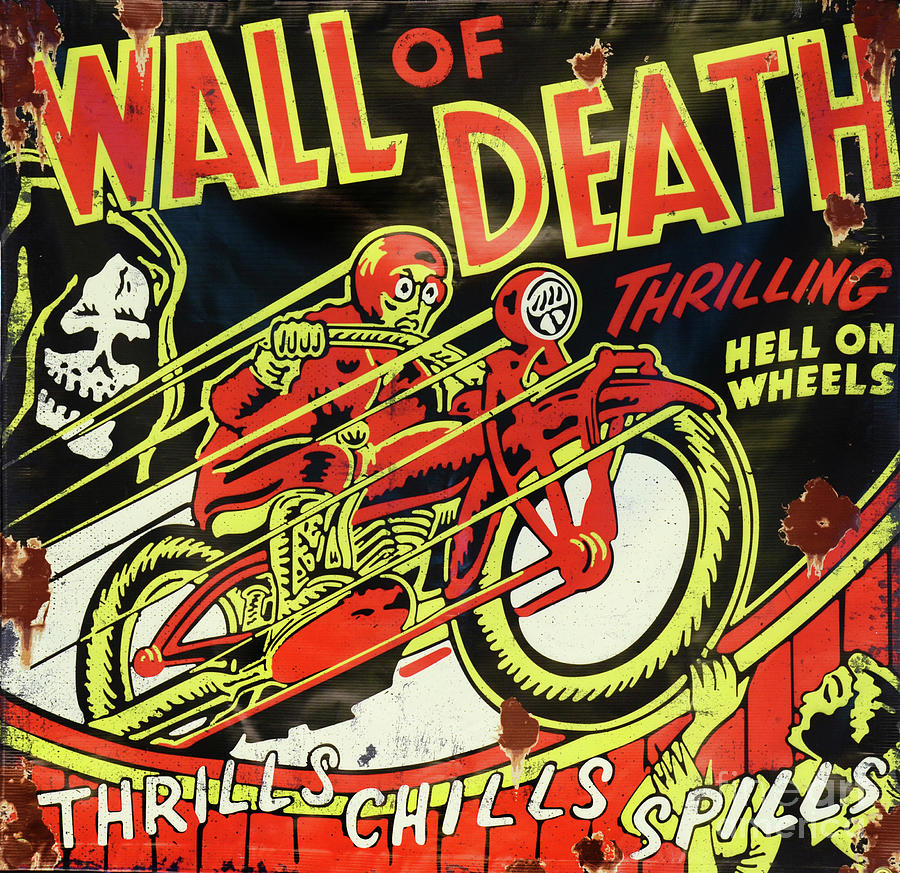 Wall Of Death Photograph by Bob Christopher