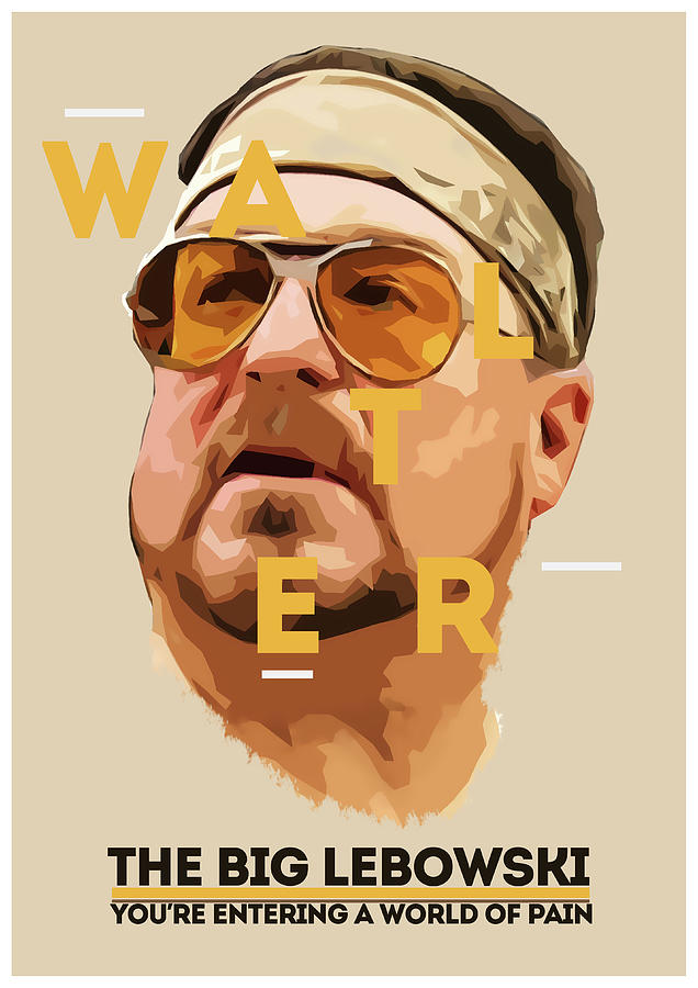 Walter Sobchak The Big Lebowski Digital Art by Smh Yrdbk