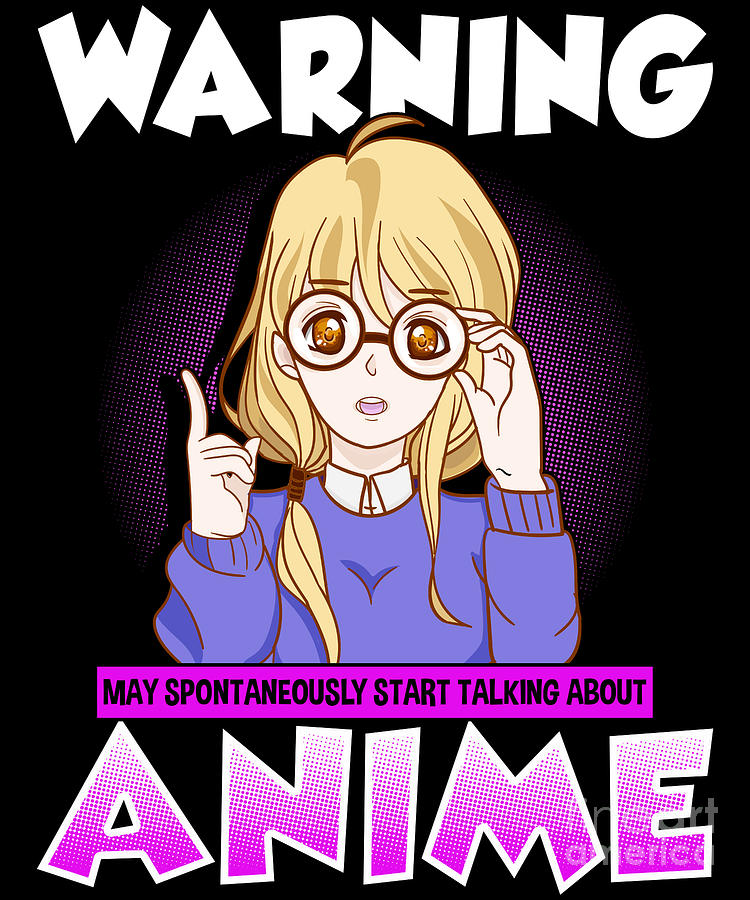 Warning May Spontaneously Start Talking Anime Digital Art by The ...