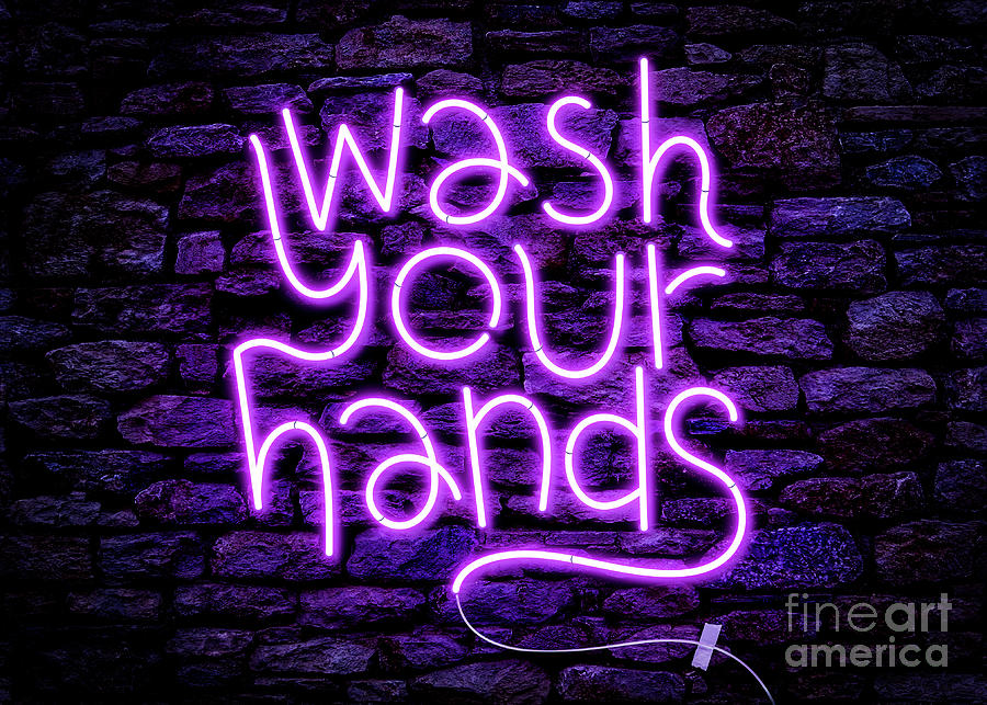 Wash Your Hands Digital Art by Ian Wells - Fine Art America