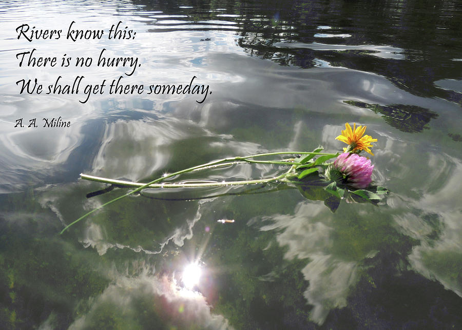 Water Reflection and Quote Photograph by Nancy Griswold