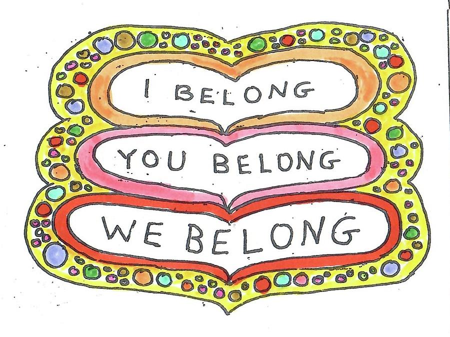 We All Belong Drawing By Elan Shapiro Pixels