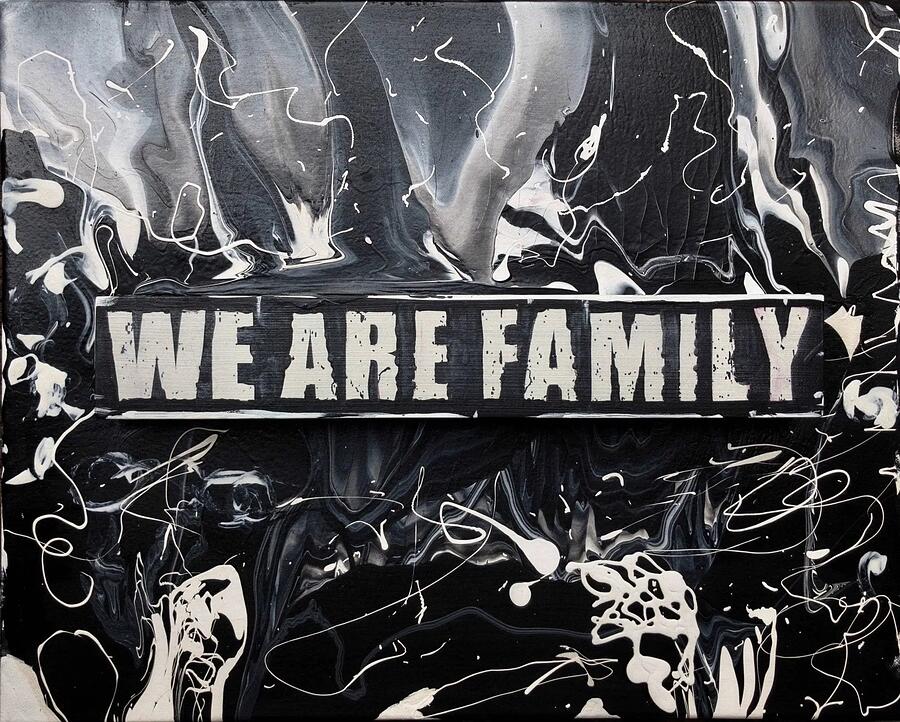 We Are Family - A Mixed Media 3-D Affirmation Piece Painting by Evjenia Psarris We Are Family - A Mixed Media 3-D Affirmation Piece Painting by Evjenia Psarris
