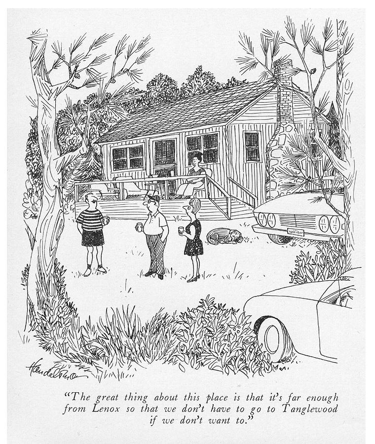 We Dont Have To Go To Tanglewood Drawing by JB Handelsman