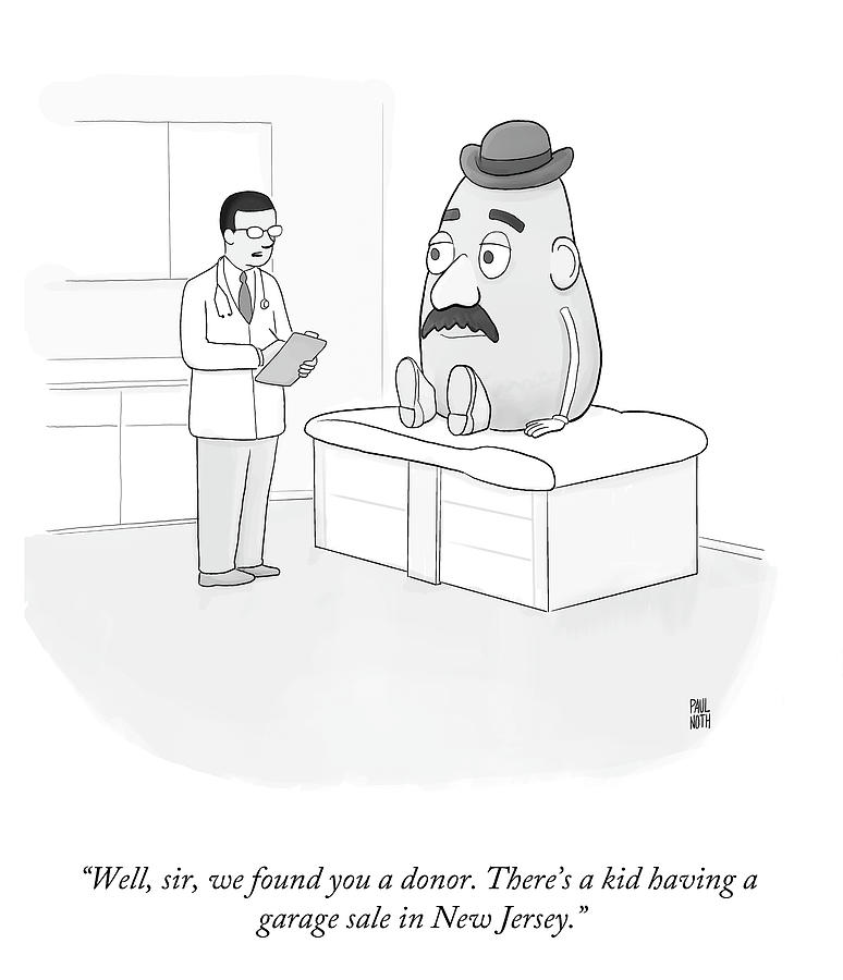 We Found You a Donor Drawing by Paul Noth