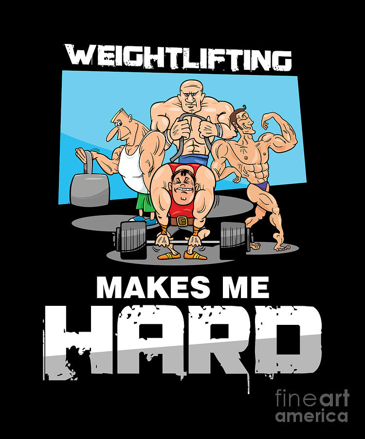 Weightlifting Make Me Hard Weights Barbell Bodybuilding Workout Gym T Digital Art By Thomas