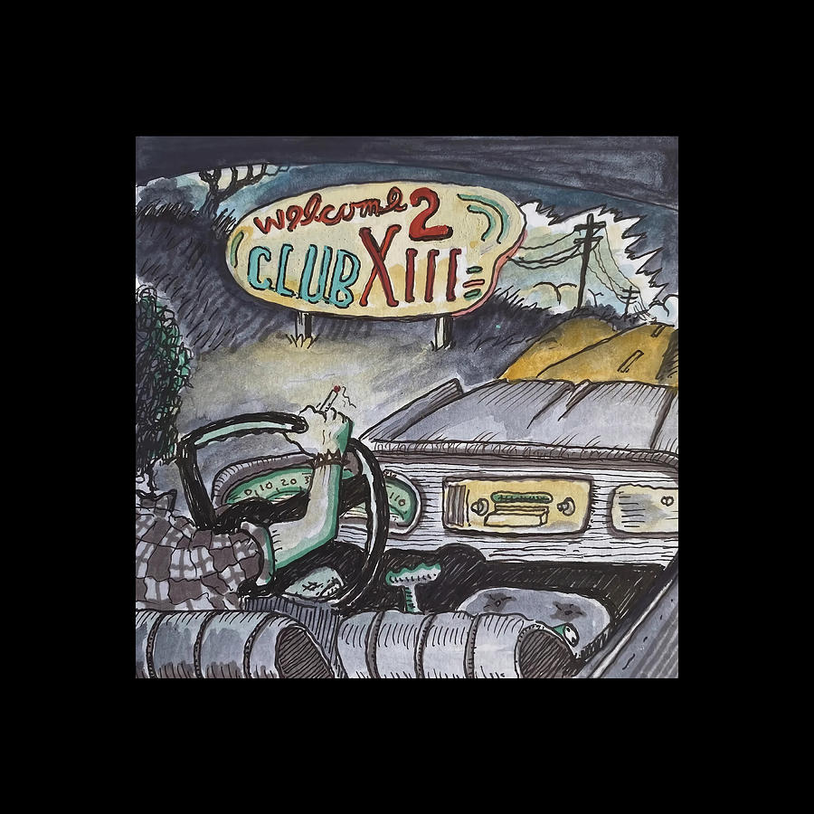 Welcome 2 Club Xiii Drive-by Truckers Digital Art By Wezkito Wezkito 