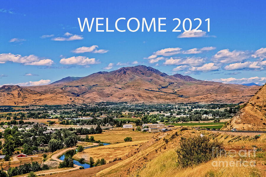 Welcome 2021 Photograph by Robert Bales