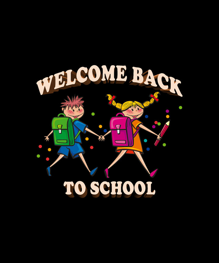 Welcome Back to School Digital Art by Tinh Tran Le Thanh - Pixels