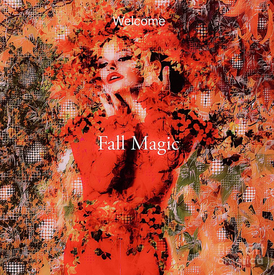 Welcome Fall Magic Digital Art by Lauries Intuitive