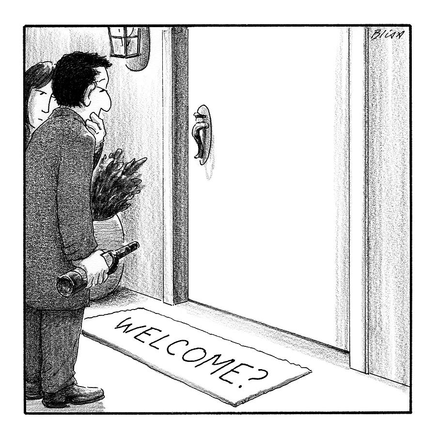 Welcome? Drawing by Harry Bliss