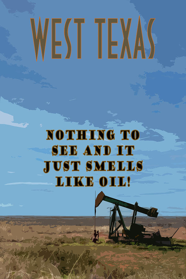 West Texas Travel Poster Photograph by Ken Smith