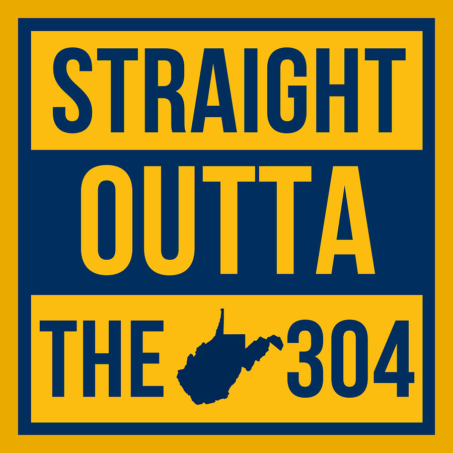 West Virginia Straight Outta The 304 State Map Digital Art by Aaron Geraud