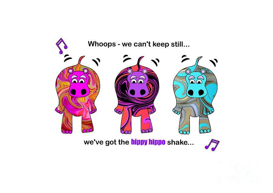 Weve got the hippo hippo shake Digital Art by Barefoot Bodeez Art