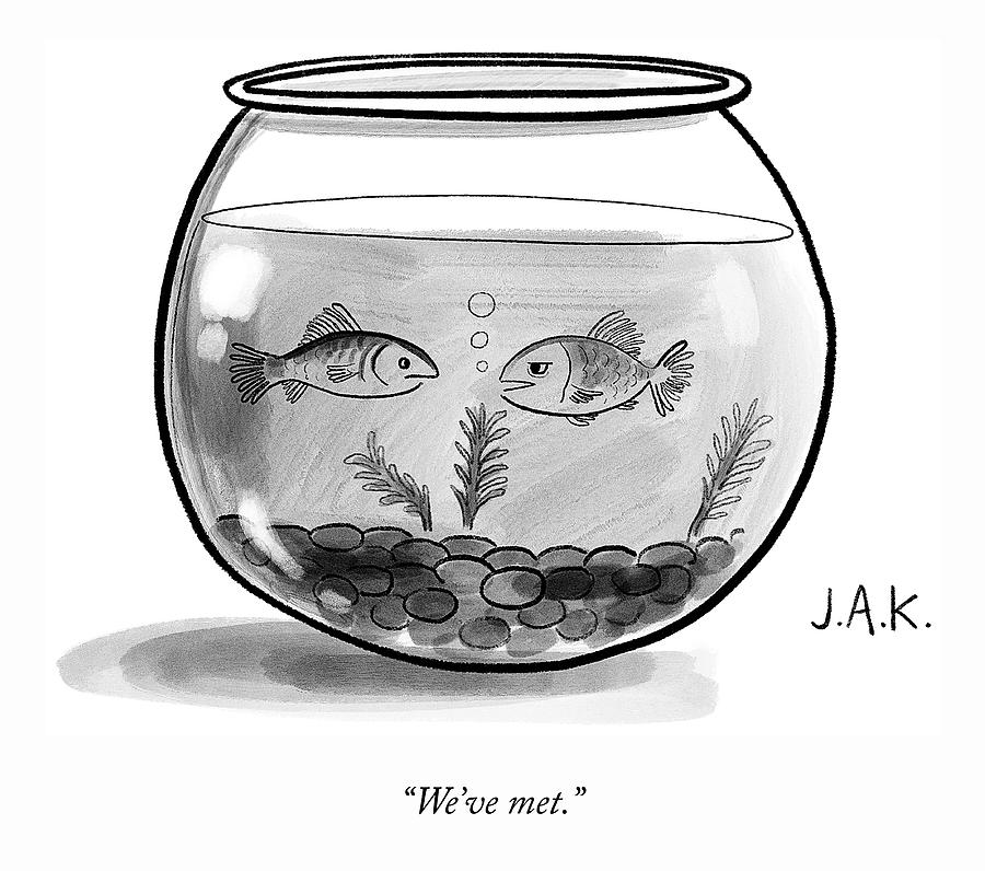 Weve Met Drawing by Jason Adam Katzenstein