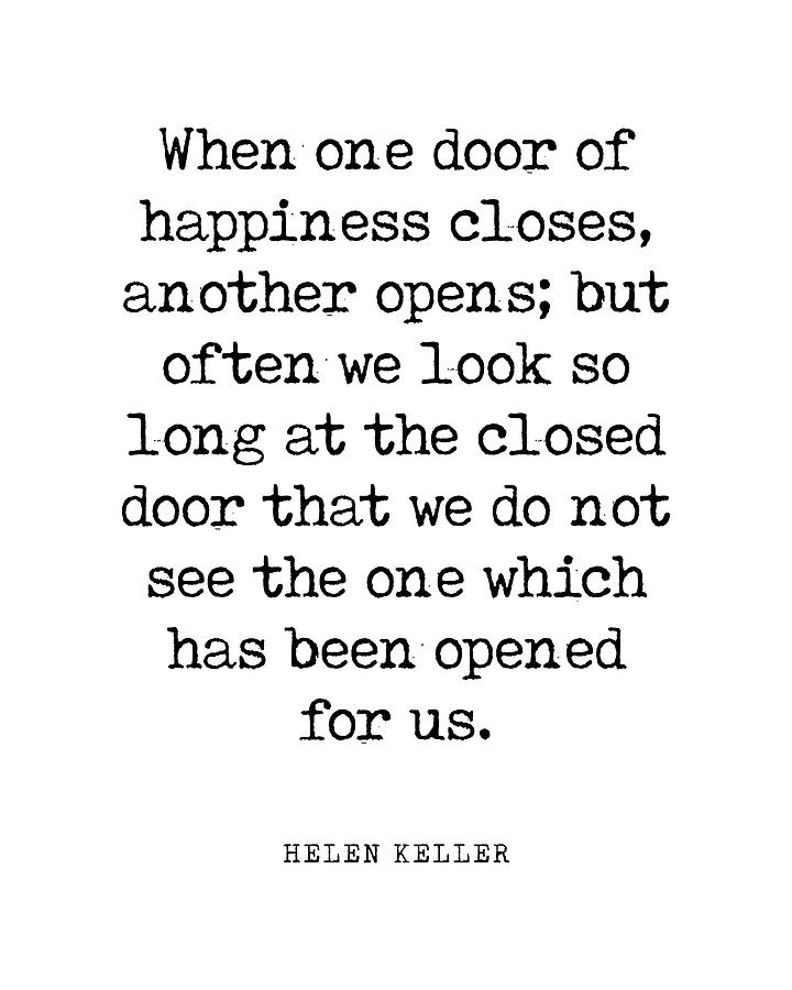 When One Door Closes Another Opens - Helen Keller Quote - Literature - Typewriter Print Digital Art