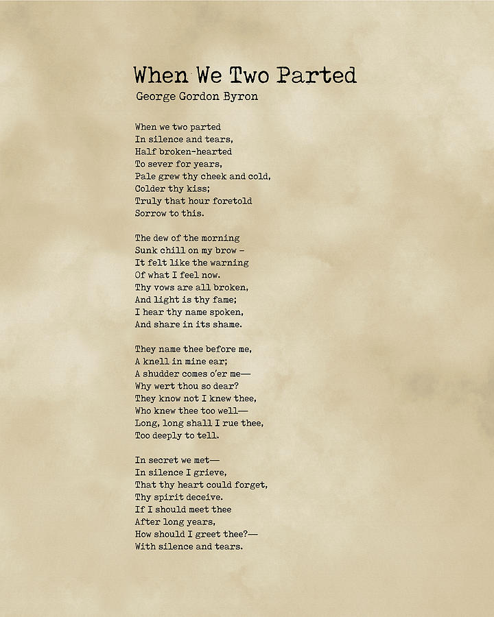 When We Two Parted - Poem by George Gordon Byron - Literary Print - Typewriter 5 Digital Art by Studio Grafiikka