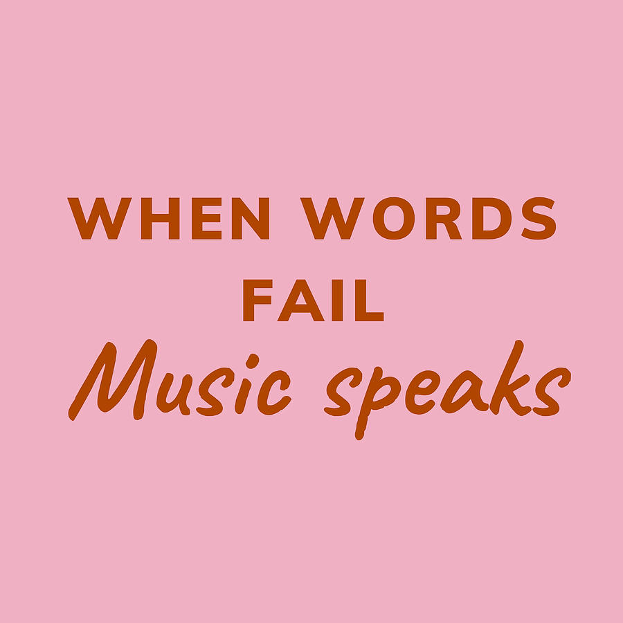 When Words fail Music Speaks Poster trending Painting by Danielle Pete ...