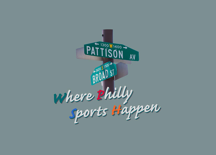 Where Philly Sports happens V2 Photograph by Photographic Arts And Design Studio