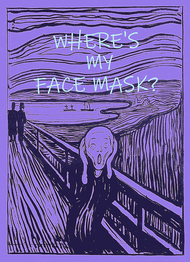 Wheres My Face Mask - The Scream Digital Art by David Hinds