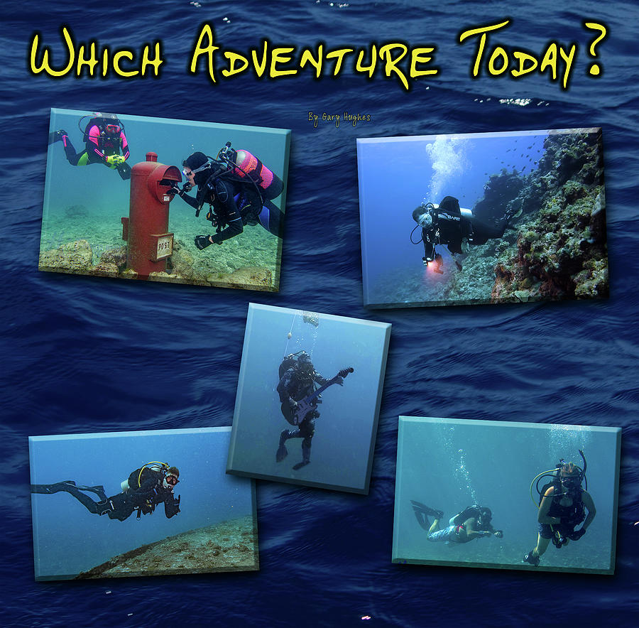 Which Adventure Today? Digital Art by Gary Hughes