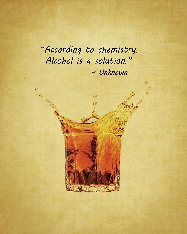Whiskey Drinking Quote Photograph by Dale Kincaid