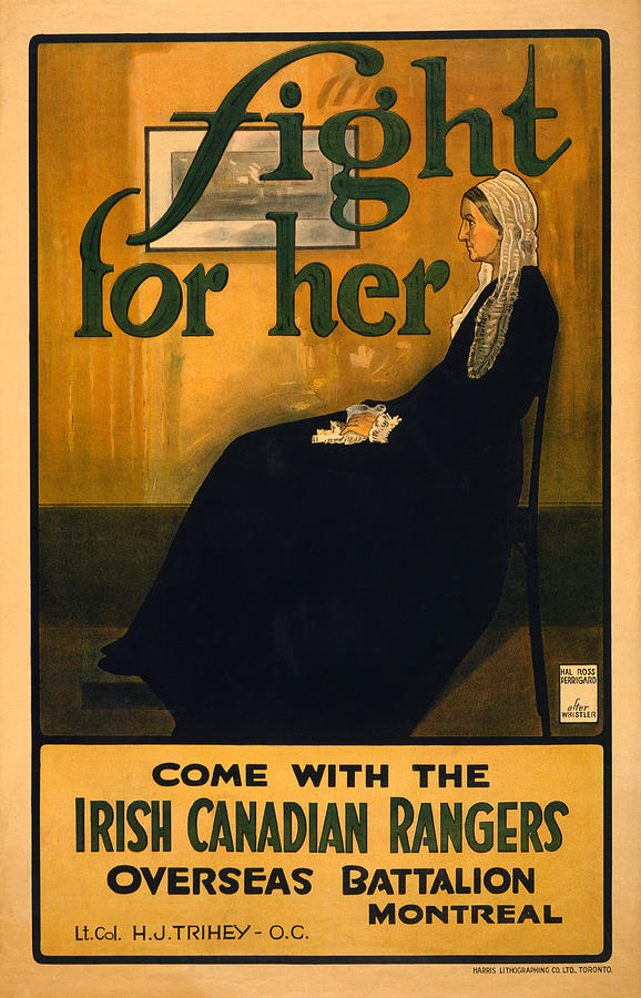 Whistlers Mother - Fight For Her - Come With The Irish Canadian Rangers - 1915 Painting by War Is Hell Store