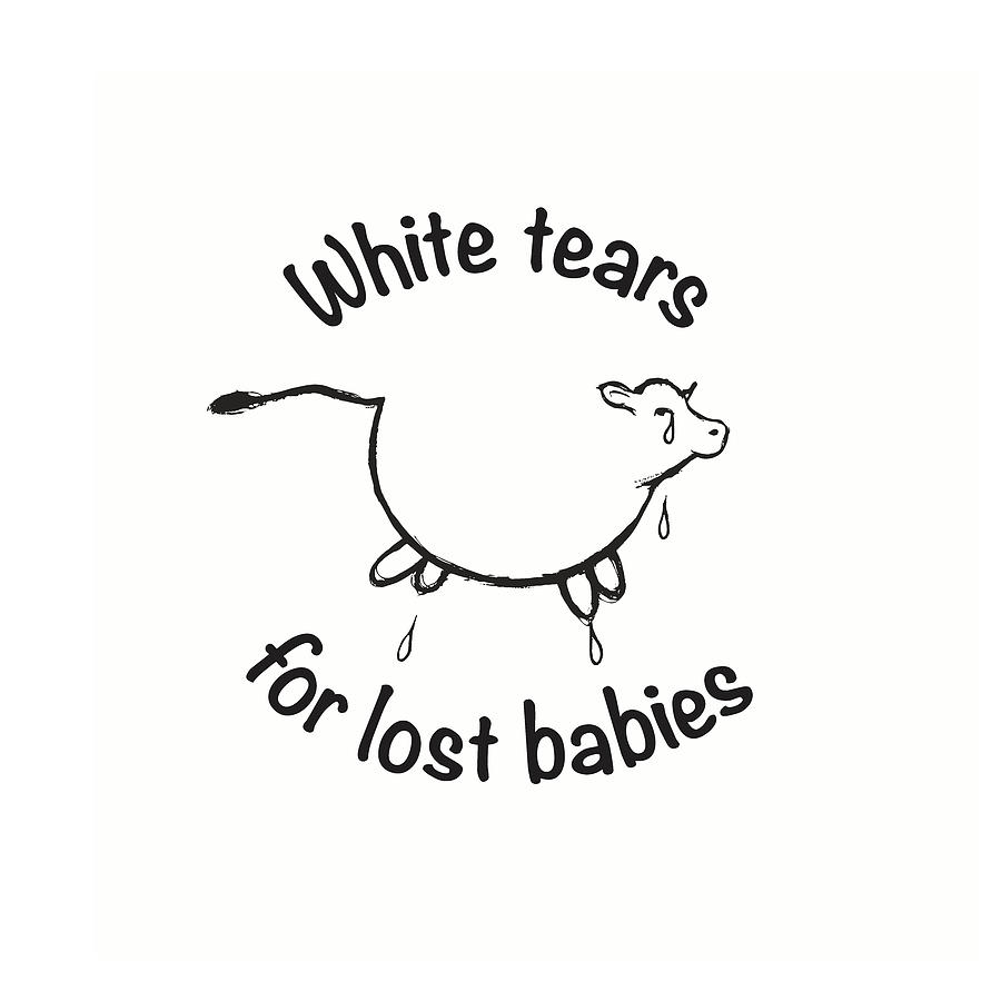 White Tears for Lost Babies Vegan Digital Art by Russell Kightley