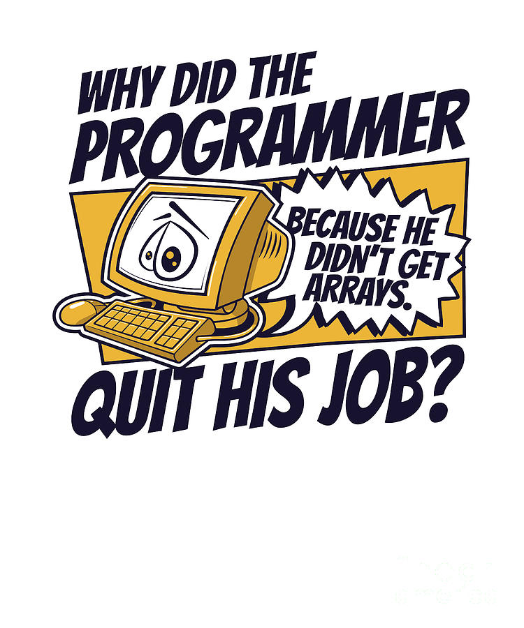 Why Did Programmer Quit Job Coder Software Developer Digital Art By ...